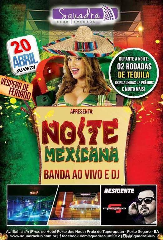 Cartaz   Squadra Club Eventos - Av. Bahia s/n  - Munda - Praia de Taperapuan, Quinta-feira 20 de Abril de 2017