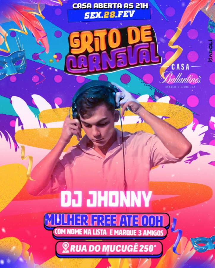Cartaz   Casa Ballantines - Rua du Mucug, 250, Sexta-feira 28 de Fevereiro de 2025