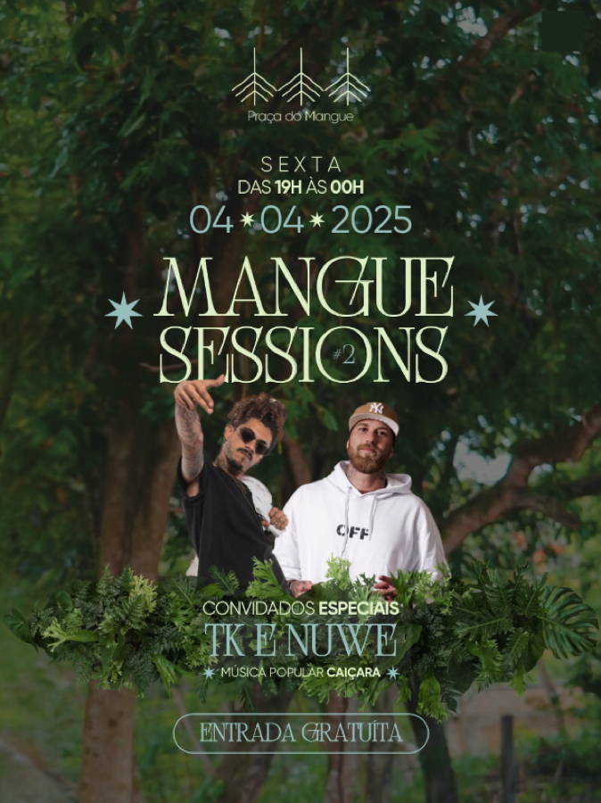 Cartaz   Praa do Mangue - Estrada da Balsa, 1340, Sexta-feira 4 de Abril de 2025