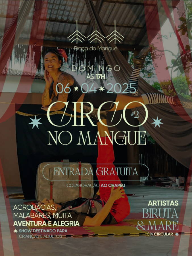 Cartaz   Praa do Mangue - Estrada da Balsa, 1340, Domingo 6 de Abril de 2025