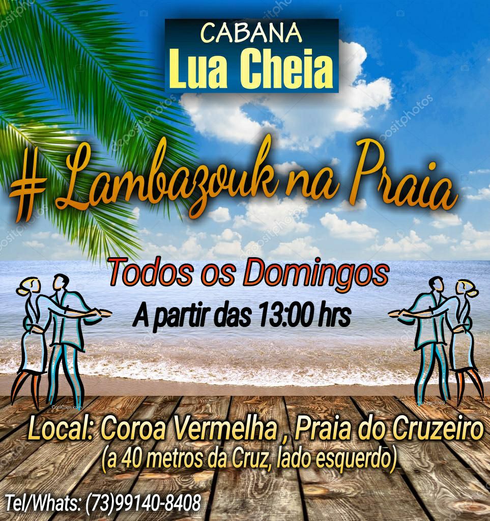 Cartaz  - Cabana Lua Cheia - Praia do Cruzeiro, Quarta-feira 10 de Janeiro de 2018