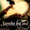 panfleto Samba InCasa (a confirmar)