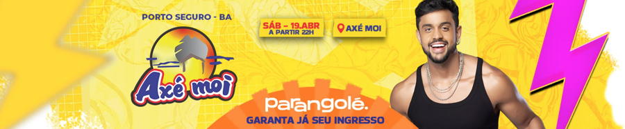 Venda de ingresso para show de Parangol no Ax Moi