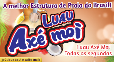 Cartaz  - Complexo de Lazer Ax Moi - Av. Beira Mar, 6500 - Praia de Taperapuan, Segunda-feira 2 de Abril de 2012
